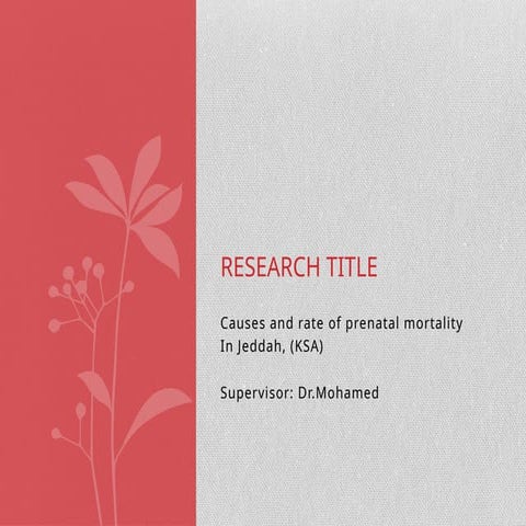 Causes and rate of prenatal mortality In Jeddah