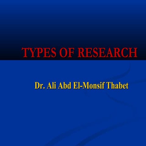 Types of Research