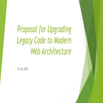 Proposal for Upgrading Legacy Code to Modern Web App.pptx