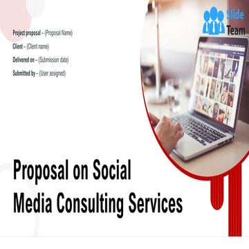 Proposal On Social Media Consulting Services PowerPoint Presentation Slides