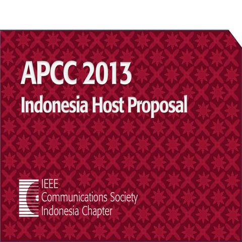 APCC 2013 Indonesia Host Proposal