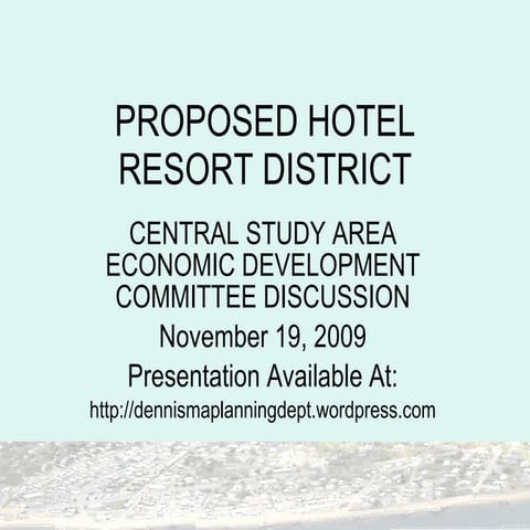 Proposed Central Area Hotel Resort District