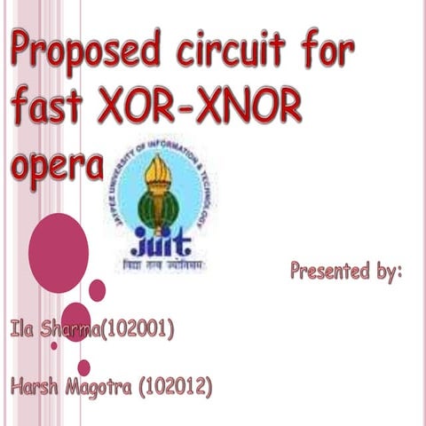 FAST XOR-XNOR CIRCUIT