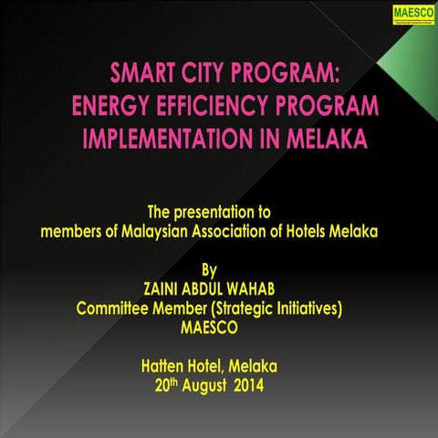 Proposed energy efficiency program at melaka malaysia by MAESCO