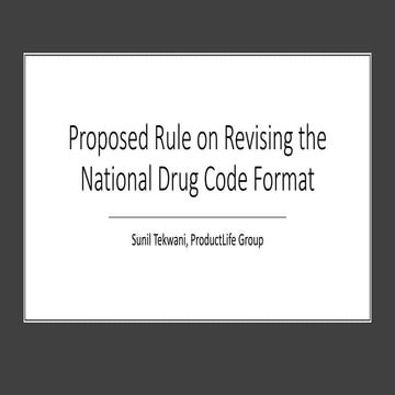 Proposed rule on NDC format update.pptx