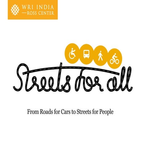 Mobility and City Streets: From Roads for Cars to Streets for People