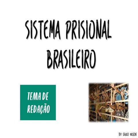 Sistema Prisional Brasileiro