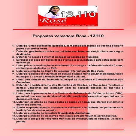 Propostas da futura vereadora de Boa Vista Rosé 13110