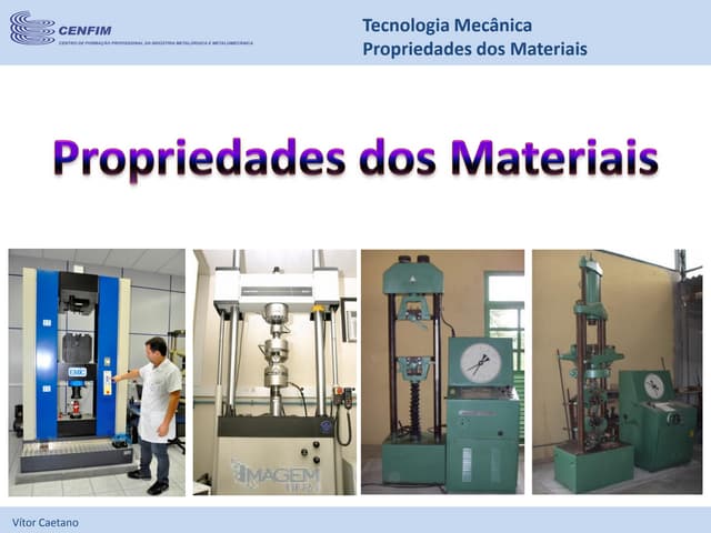 Propriedades dos materiais   ensaios