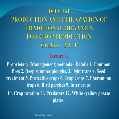 Proprietary (Management) methods of pest control in Organic Farming lecture 3...