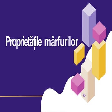 Proprietatile marfurilor | PPTX