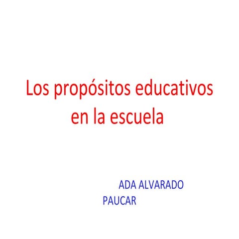 Propòsitos de la educaciòn