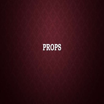 Props media