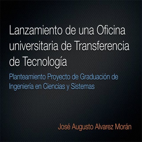 Lanzamiento de una Oficina universitaria de Transferencia de Tecnología