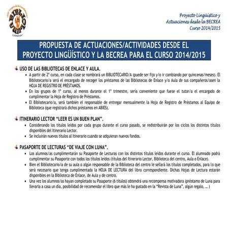 Actuaciones Proyecto Lingüístico y BECREA curso 14-15