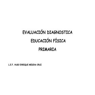 Propuesta de evaluación diagnostica...