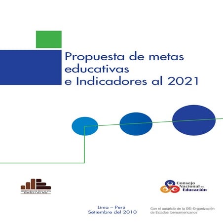 PROPUESTA DE INDICADORES EDUCATIVOS AL 2021