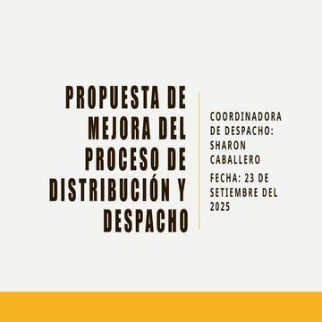 PROPUESTA DE MEJORA DEL PROCESO DE DISTRIBUCIÓN Y - copia.pptx