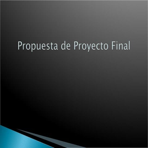 Propuesta De Proyecto Final