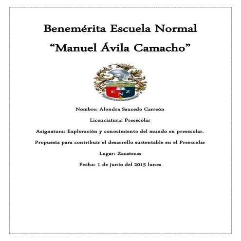 Propuesta para contribuir el desarrollo sustentable en el preescolar 