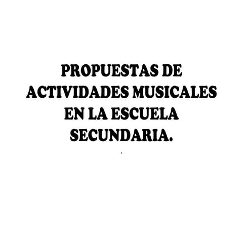 Propuestas de actividades musicales en la escuela secundaria.