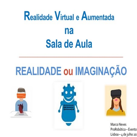 Realidade Virtual e Aumentada na Sala de Aula - Realidade ou Imaginação ...