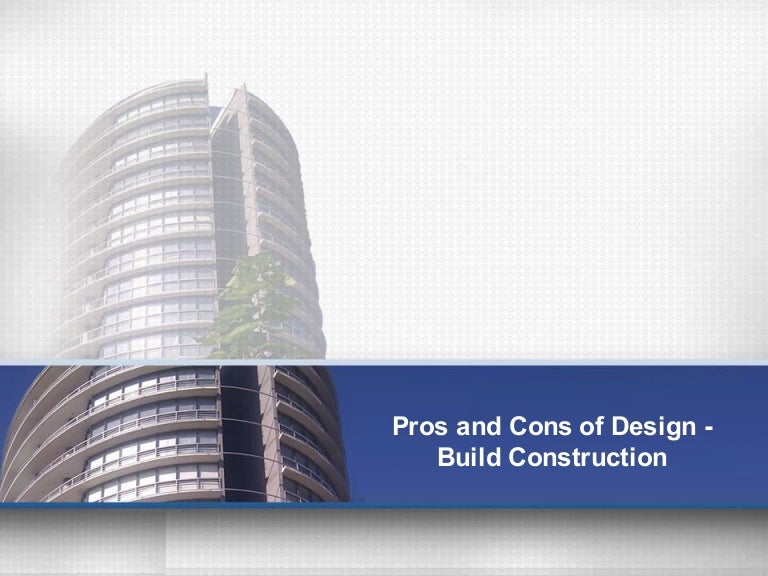 Pros and Cons of DesignBuild Construction
