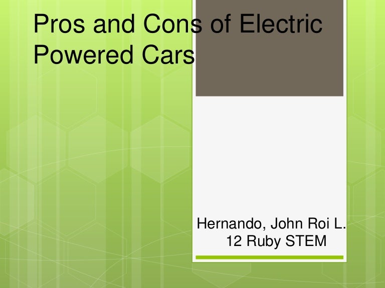 Pros and cons of electric powered cars