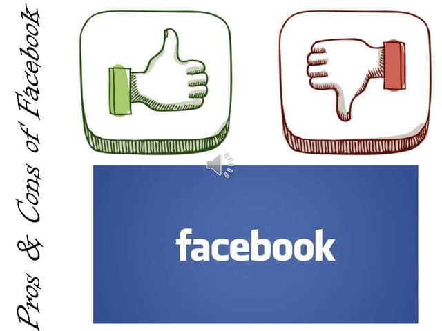 Pros and cons of facebook