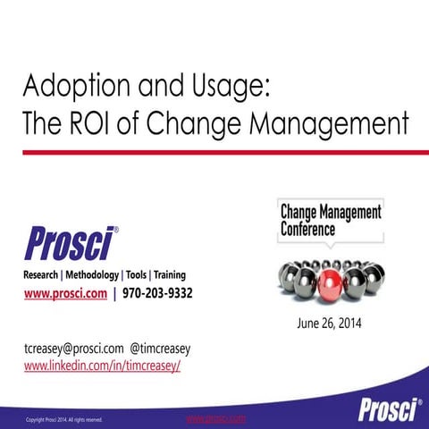 Change Management ROI - Prosci Conference Board 2014 Presentation