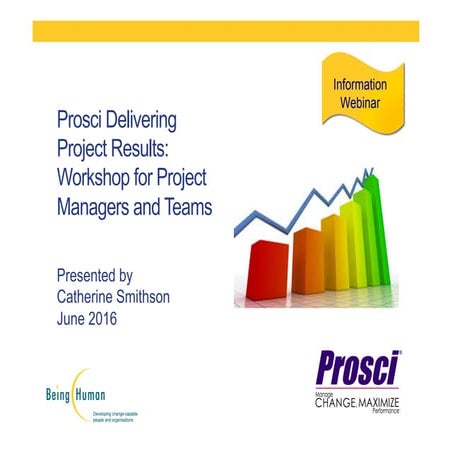Prosci Change Management Workshop for Project Managers Info Webinar (30 mins)