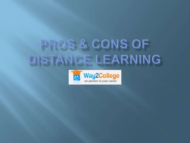 Pros & cons of distance learning