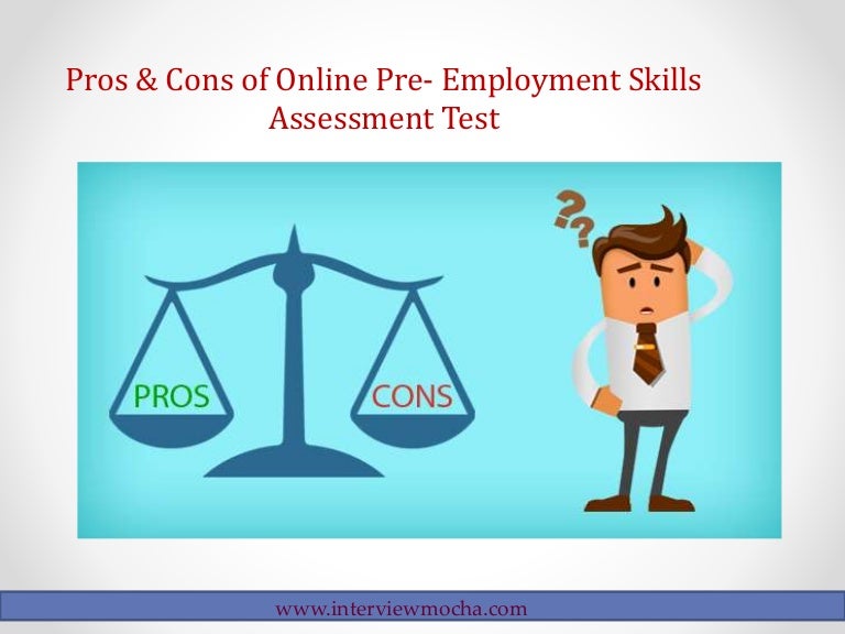 Pros & Cons of Online Preemployment Skills Assessment Tests