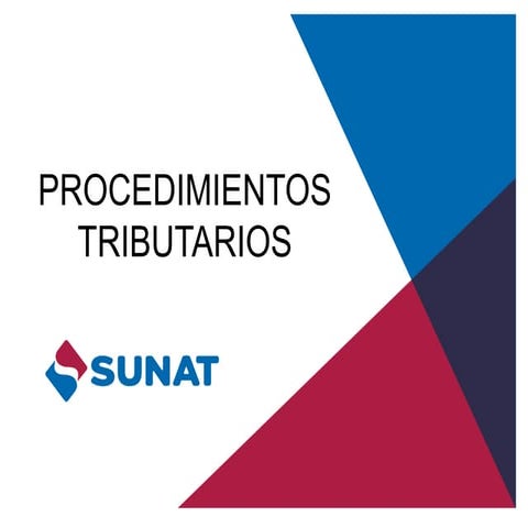 PROCEDIMIENTOS TRIBUTARIOS