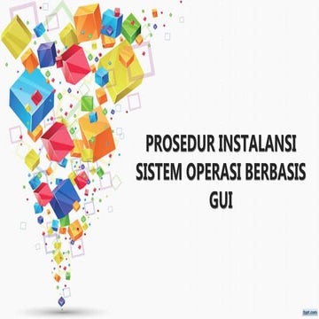 Prosedur Instalansi Sistem Operasi Berbasis Gui