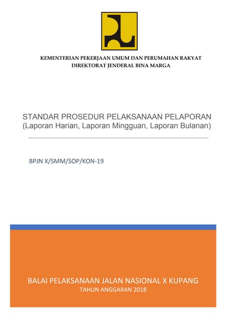 Prosedur Pelaporan Laporan Harian Mingguan Bulanan Kon 19