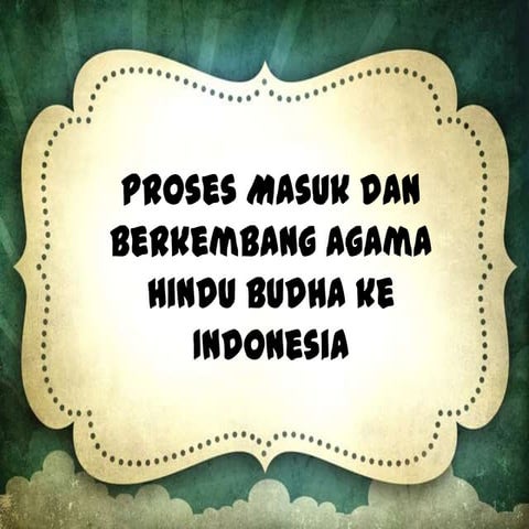 Proses dan Berkembangnya Agama Hindu dan Budha di Asia