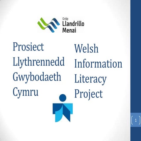 Prosiect llythrennedd gwybodaeth cymru v2.2