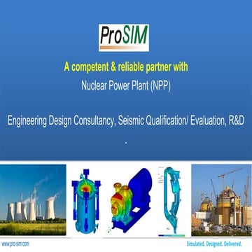 Pro sim nuclear offerings engineering design-siesmic-qualification