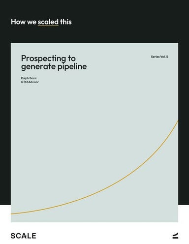 Prospecting to Generate Pipeline  | Ralph Barsi + Scale VP