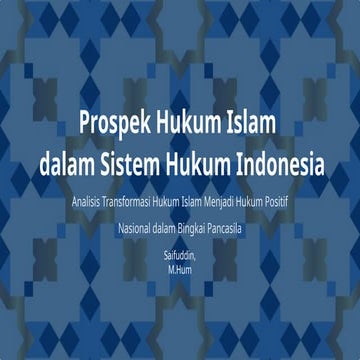 Prospek Hukum Islam dalam Sistem Hukum Indonesia: Transformasi dan ...