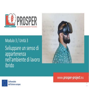 PROSPER - Module 3 - Unit 3 - Sviluppare senso di appartenenza nel mondo ibri...