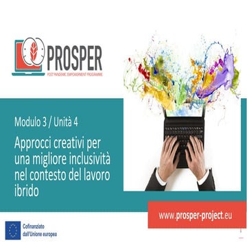 PROSPER - Module 3 - Unit 4 - Approcci creativi per una migliore inclusività ...