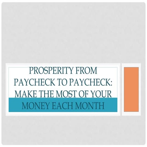 Prosperity from Paycheck to Paycheck