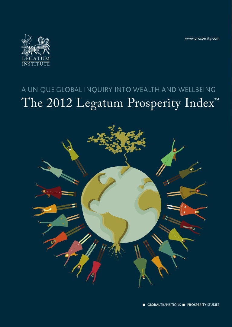 Prosperity index countries 2012 the legatum institute nov '12