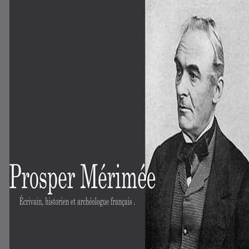 Biographie de Prosper Mérimée | PPTX