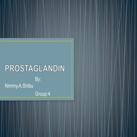 Prostaglandin