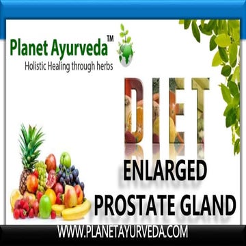 Prostate - Enlarged Prostate Gland Diet Lifestyle