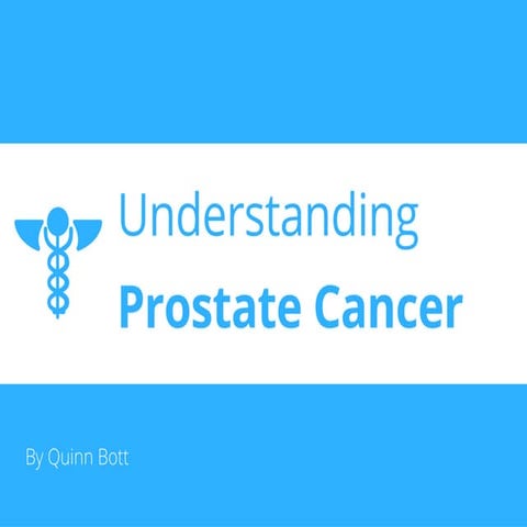 Understanding Prostate Cancer