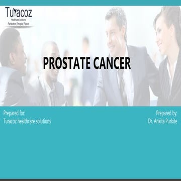 Prostate Cancer by Dr Ankita Purkite